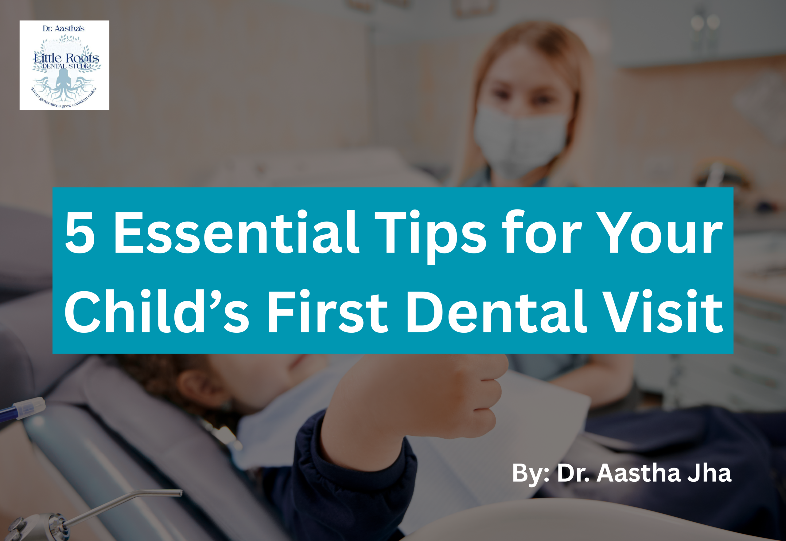 Child’s first dental visit at Little Roots Dental Studio, Greater Noida.